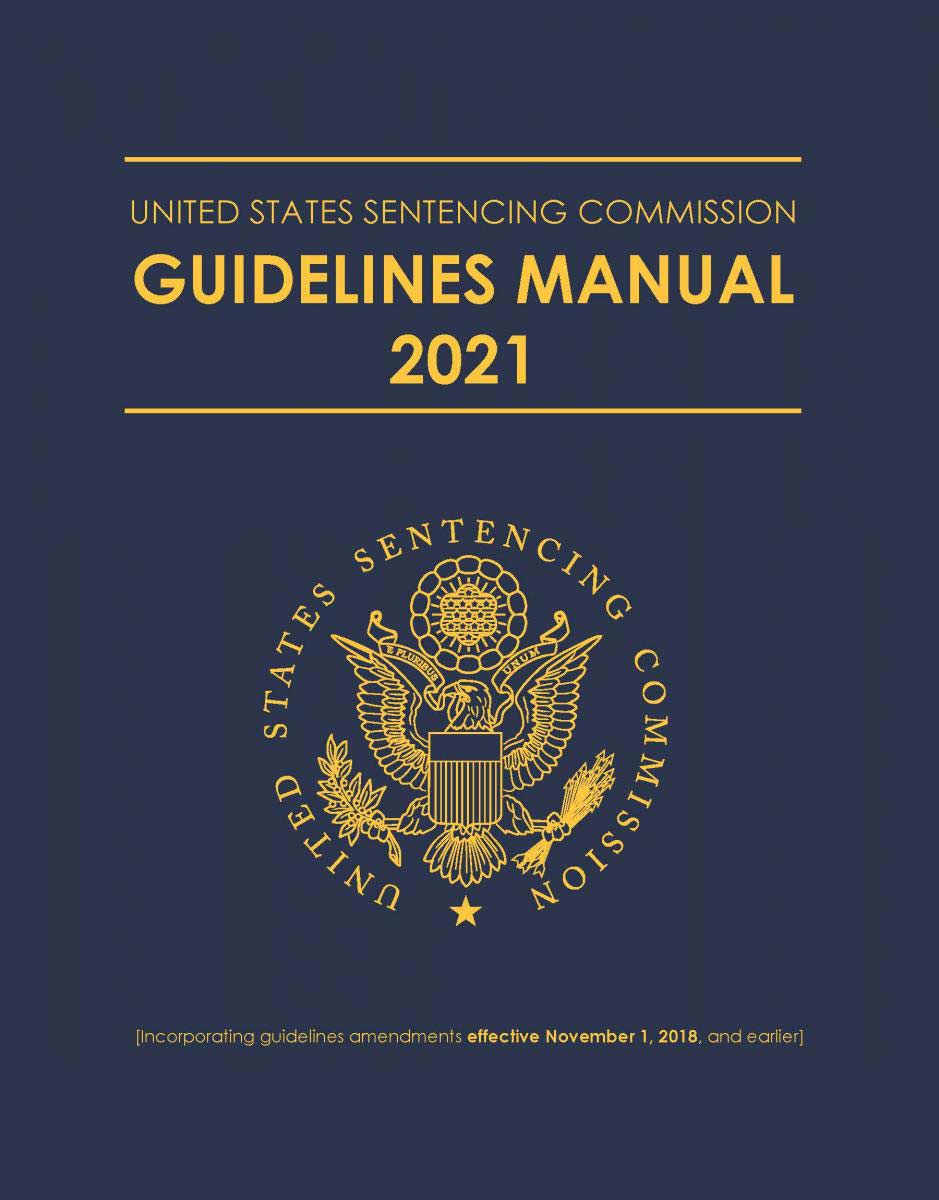 united states sentencing commission guidelines manual 2021